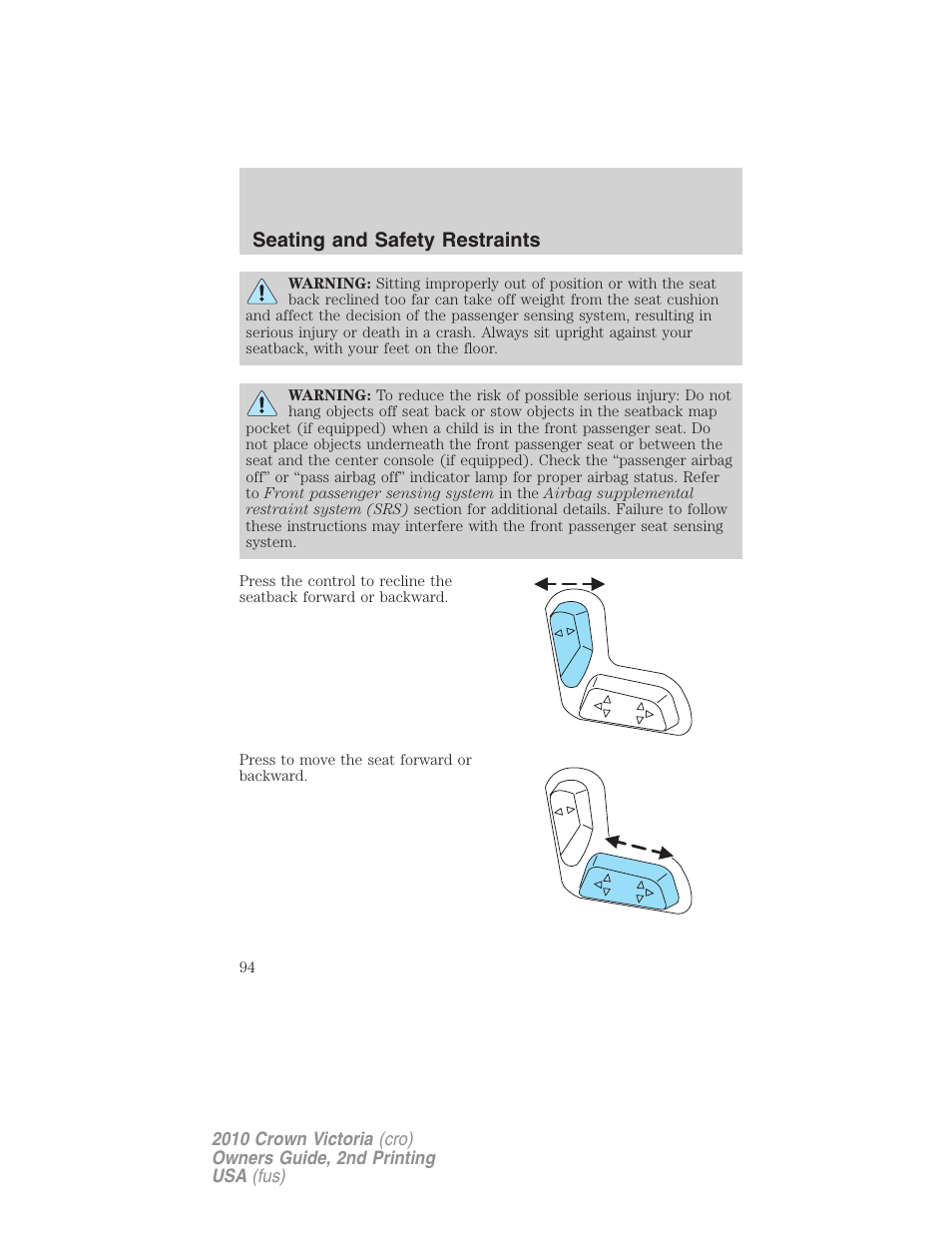 Seating and safety restraints | FORD 2010 Crown Victoria v.2 User Manual | Page 94 / 308