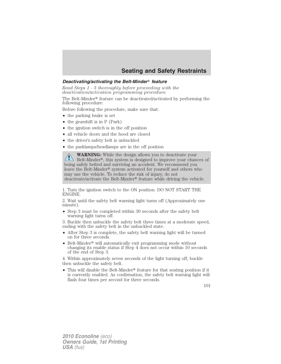 Deactivating/activating the belt-minder feature, Seating and safety restraints | FORD 2010 E-450 v.1 User Manual | Page 101 / 324