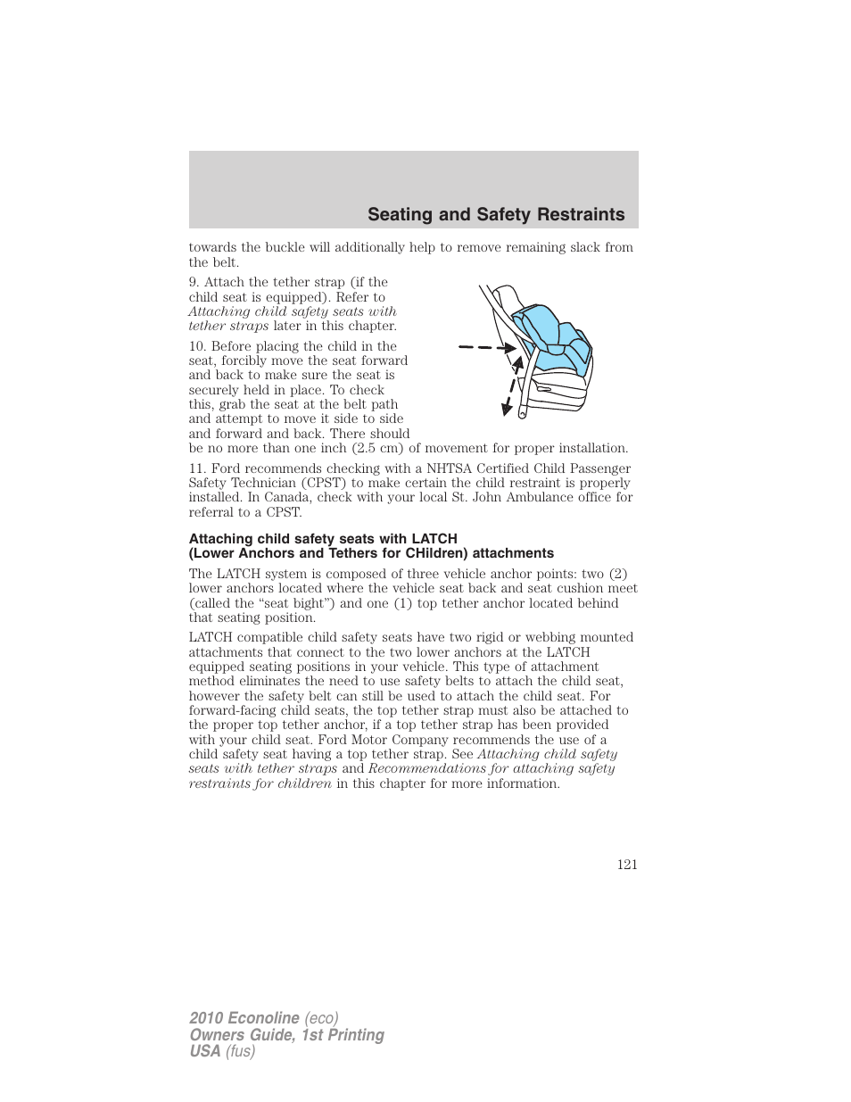 Seating and safety restraints | FORD 2010 E-450 v.1 User Manual | Page 121 / 324