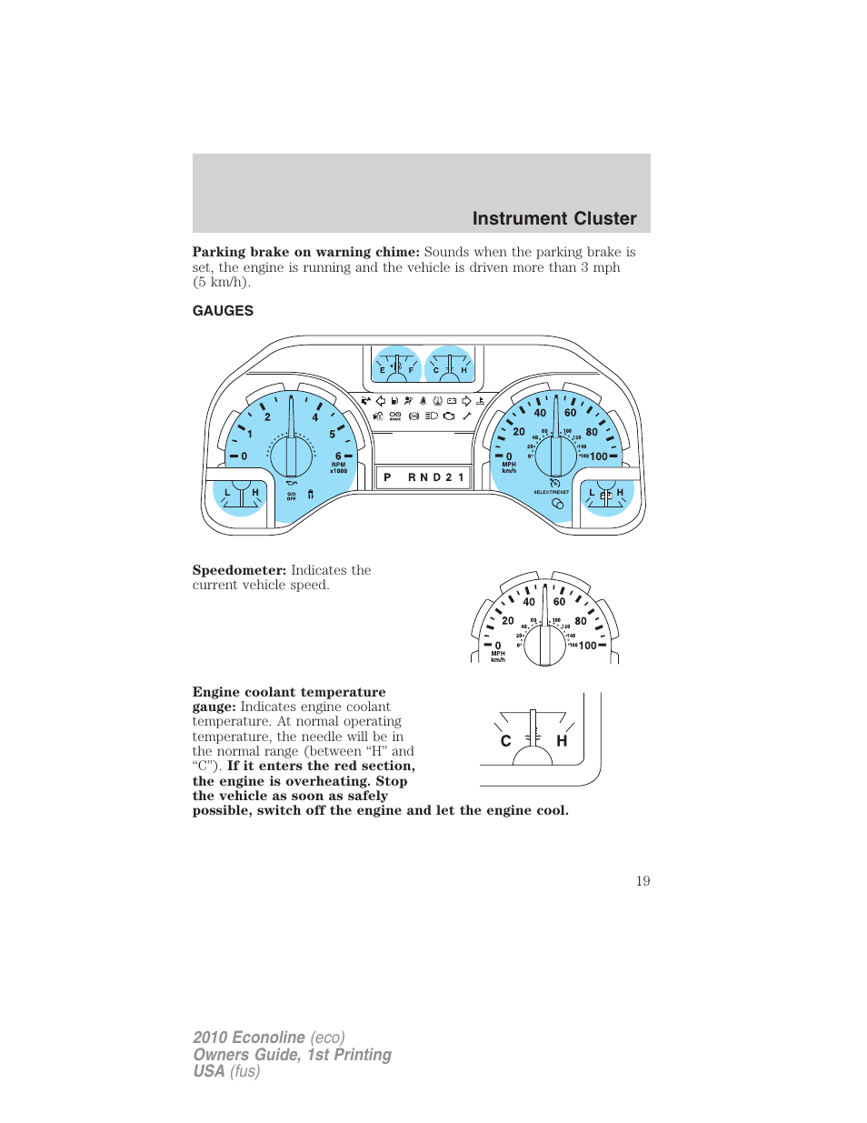 Gauges, Instrument cluster | FORD 2010 E-450 v.1 User Manual | Page 19 / 324