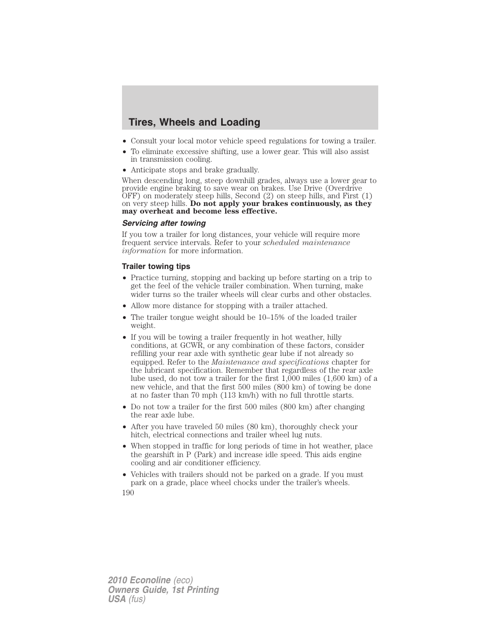 Servicing after towing, Trailer towing tips, Tires, wheels and loading | FORD 2010 E-450 v.1 User Manual | Page 190 / 324