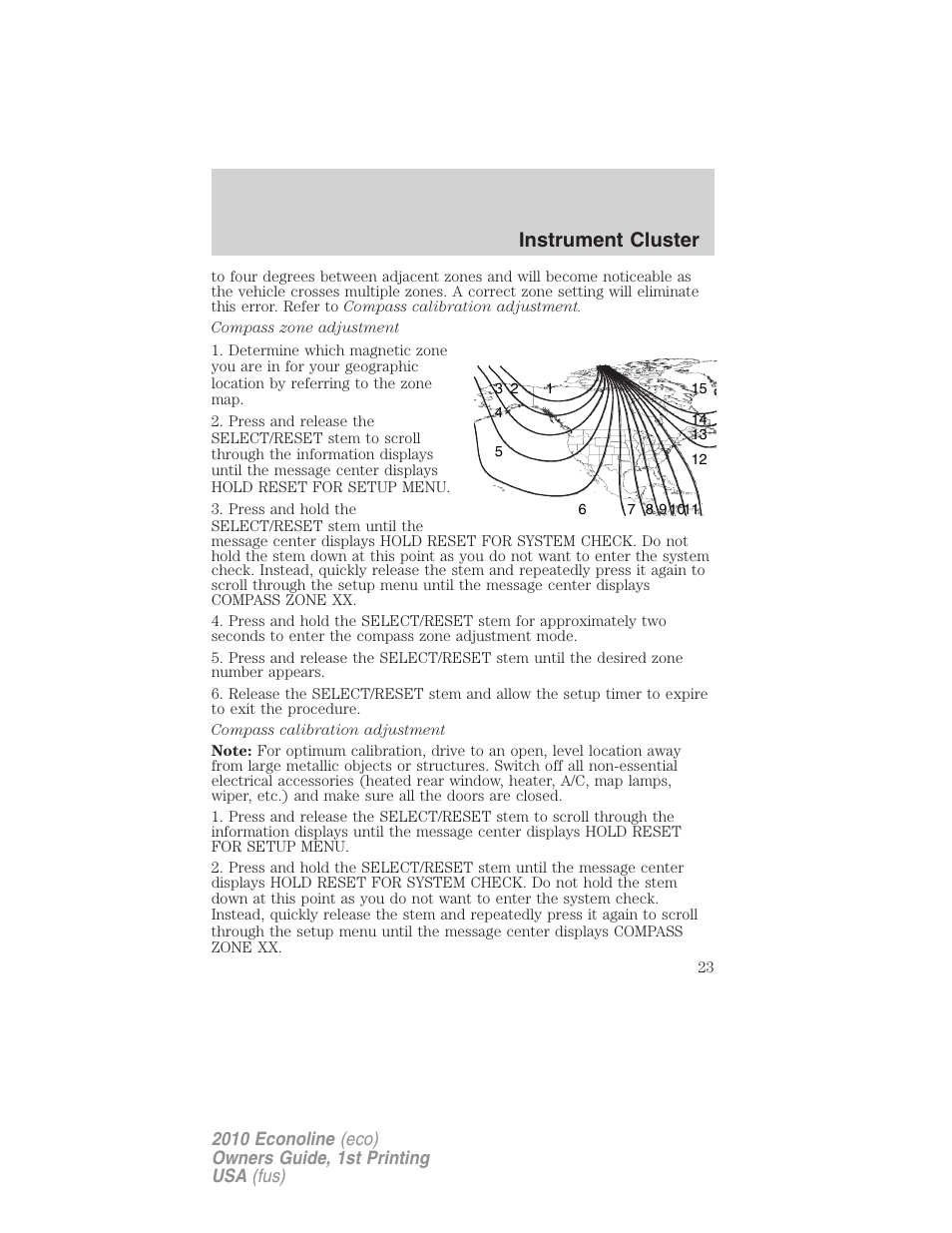 Instrument cluster | FORD 2010 E-450 v.1 User Manual | Page 23 / 324