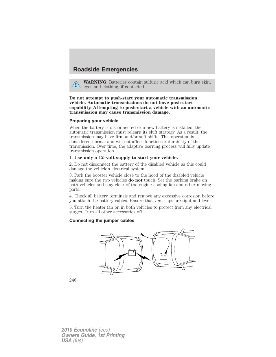 Preparing your vehicle, Connecting the jumper cables, Roadside emergencies | FORD 2010 E-450 v.1 User Manual | Page 246 / 324