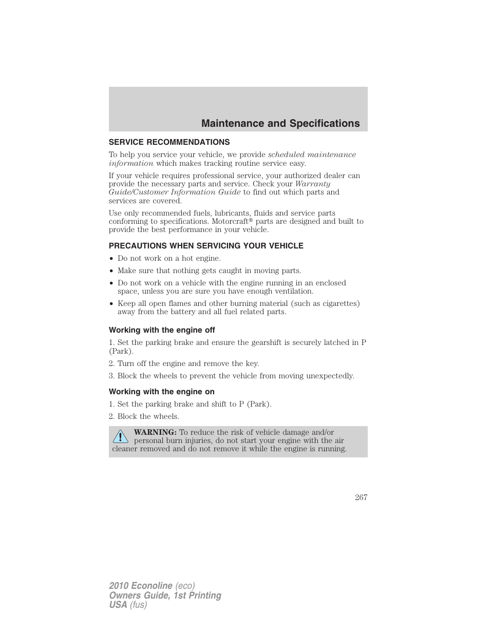 Maintenance and specifications, Service recommendations, Precautions when servicing your vehicle | Working with the engine off, Working with the engine on | FORD 2010 E-450 v.1 User Manual | Page 267 / 324