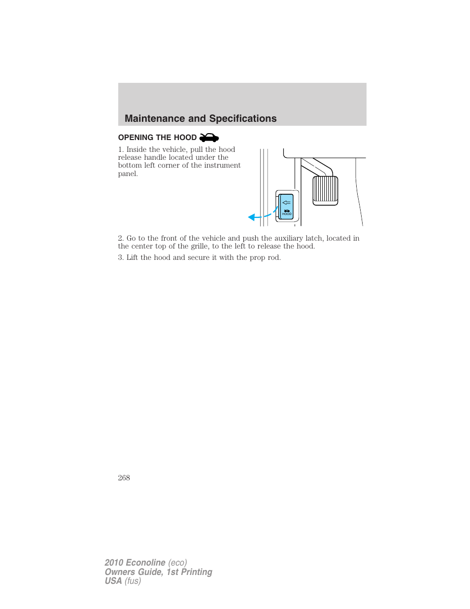Opening the hood, Maintenance and specifications | FORD 2010 E-450 v.1 User Manual | Page 268 / 324