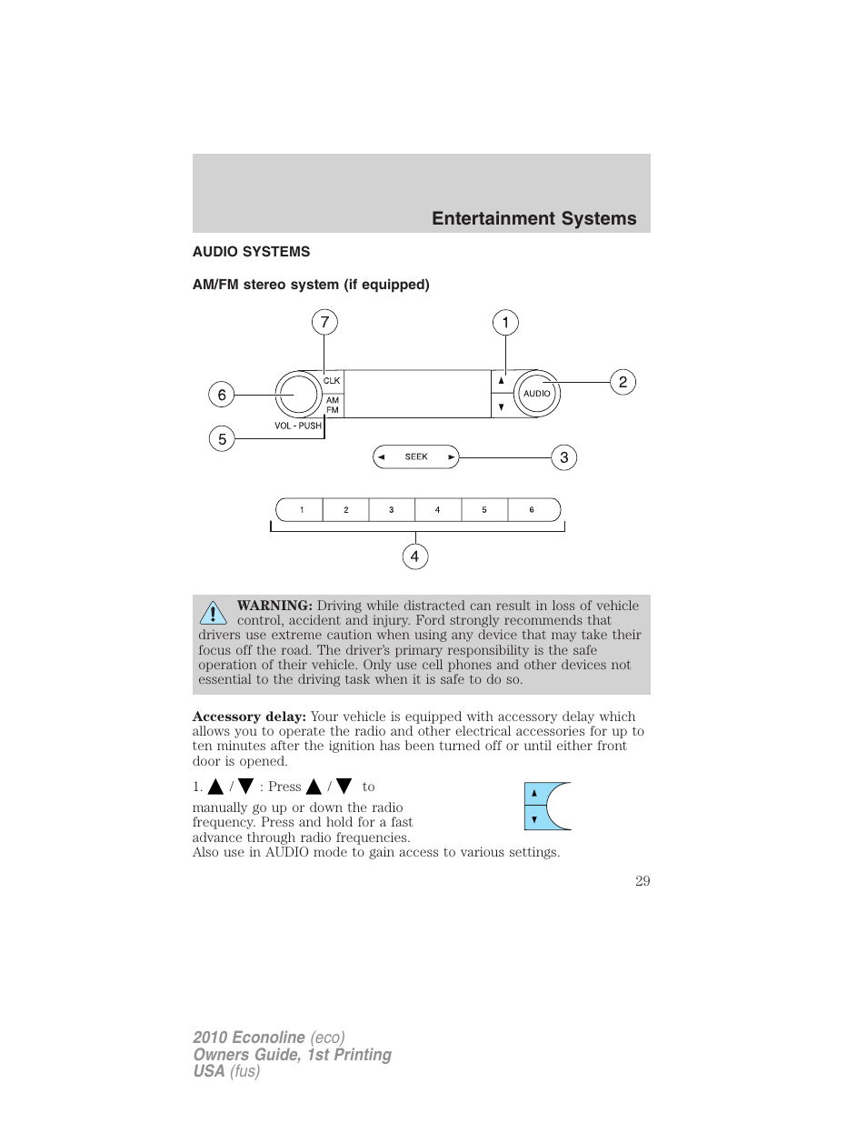 Entertainment systems, Audio systems, Am/fm stereo system (if equipped) | Am/fm stereo | FORD 2010 E-450 v.1 User Manual | Page 29 / 324