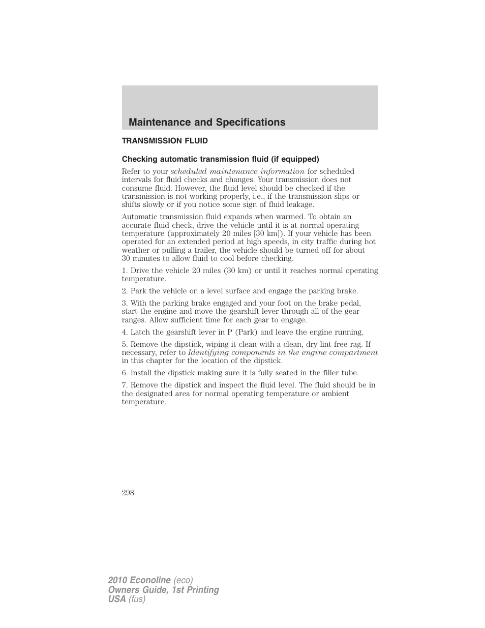 Transmission fluid, Maintenance and specifications | FORD 2010 E-450 v.1 User Manual | Page 298 / 324