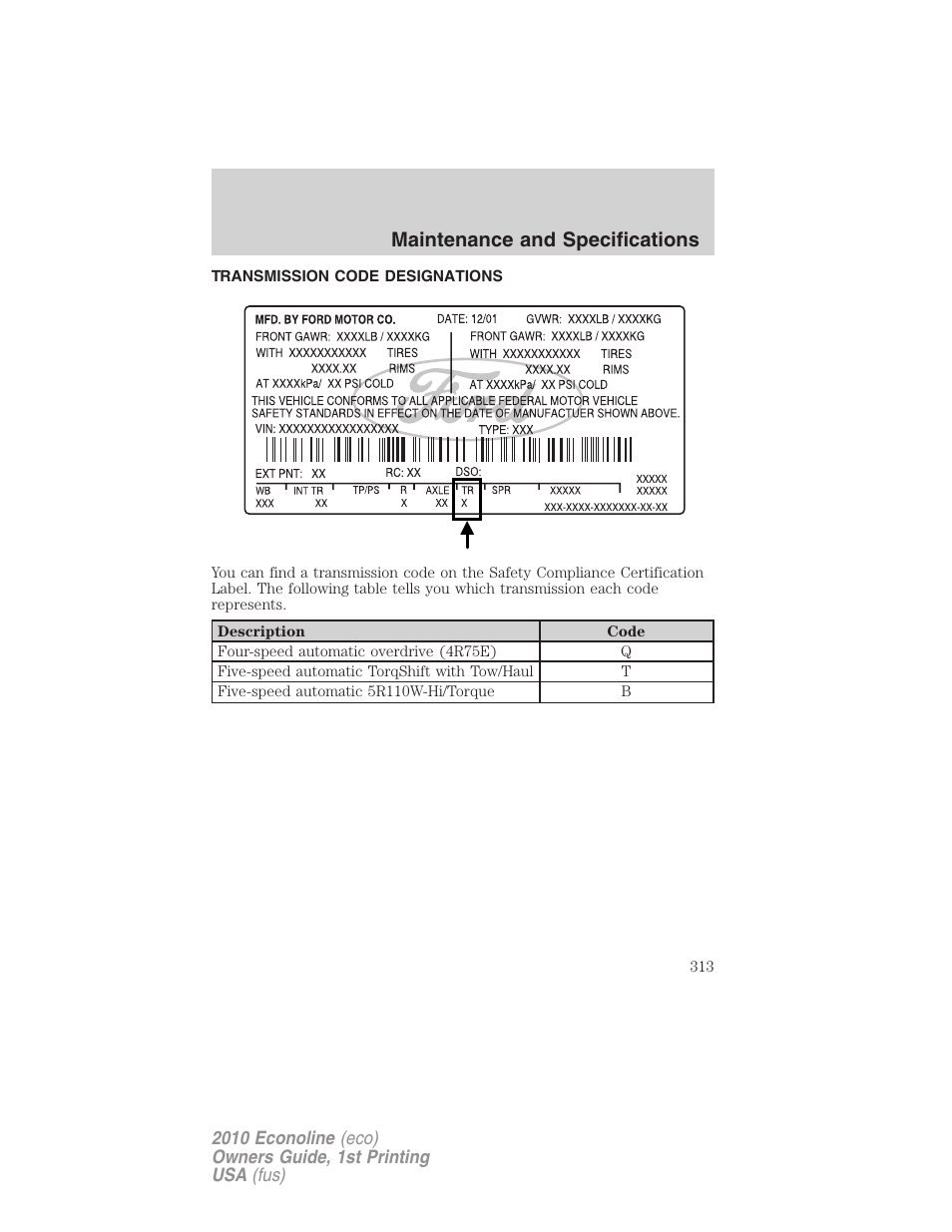 Transmission code designations, Maintenance and specifications | FORD 2010 E-450 v.1 User Manual | Page 313 / 324
