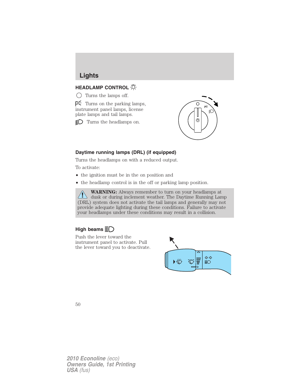 Lights, Headlamp control, Daytime running lamps (drl) (if equipped) | High beams, Headlamps | FORD 2010 E-450 v.1 User Manual | Page 50 / 324