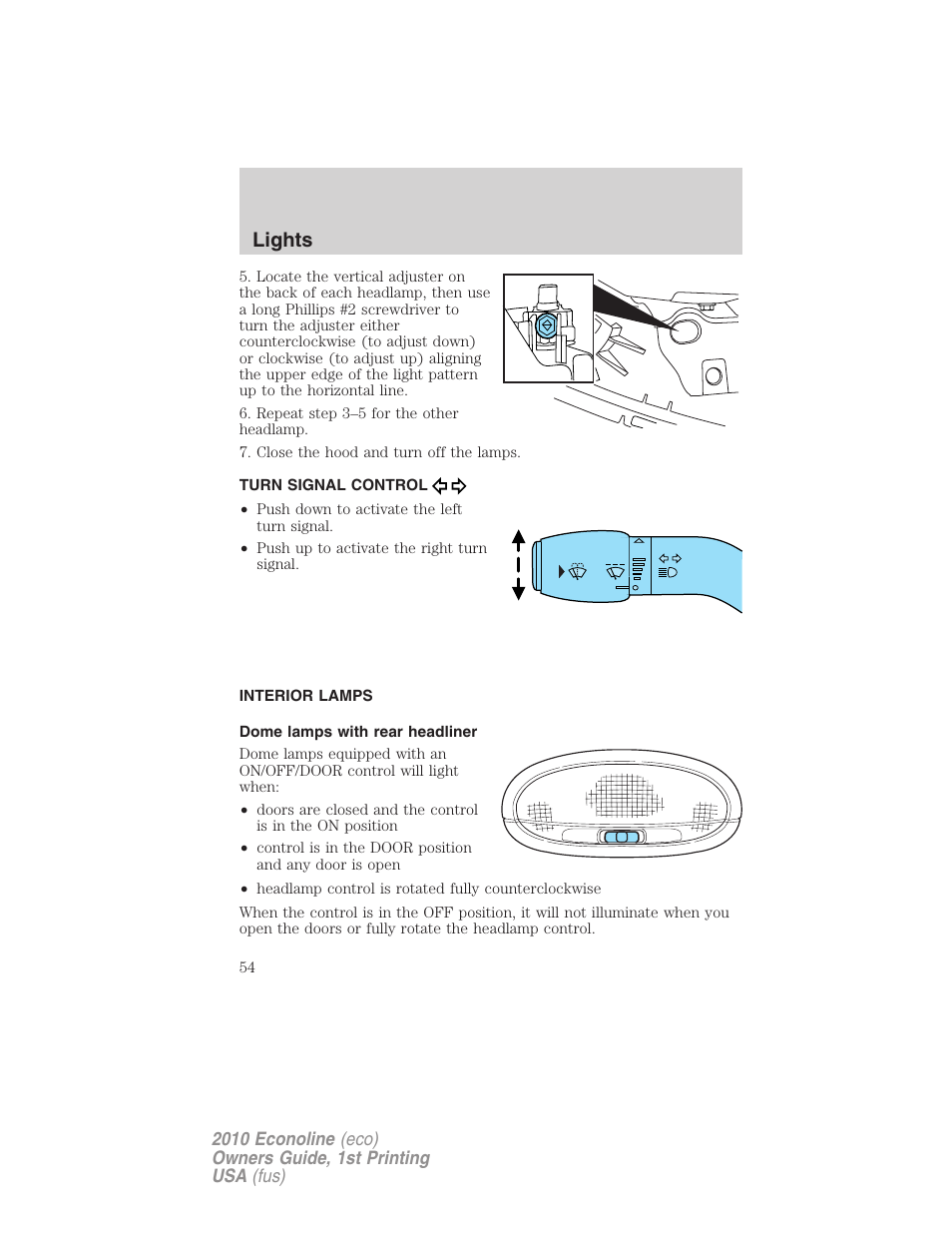 Turn signal control, Interior lamps, Dome lamps with rear headliner | Lights | FORD 2010 E-450 v.1 User Manual | Page 54 / 324