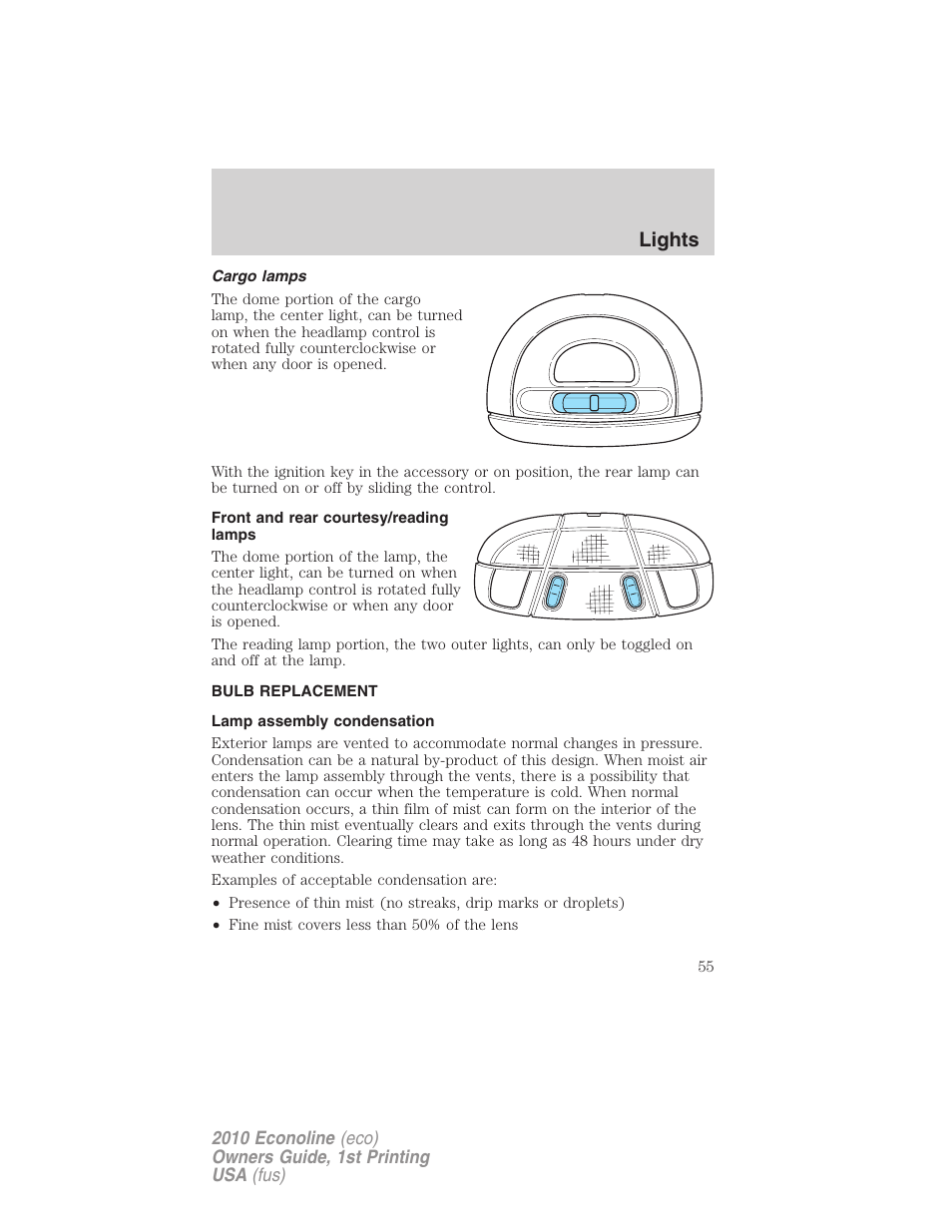 Cargo lamps, Front and rear courtesy/reading lamps, Bulb replacement | Lamp assembly condensation, Lights | FORD 2010 E-450 v.1 User Manual | Page 55 / 324