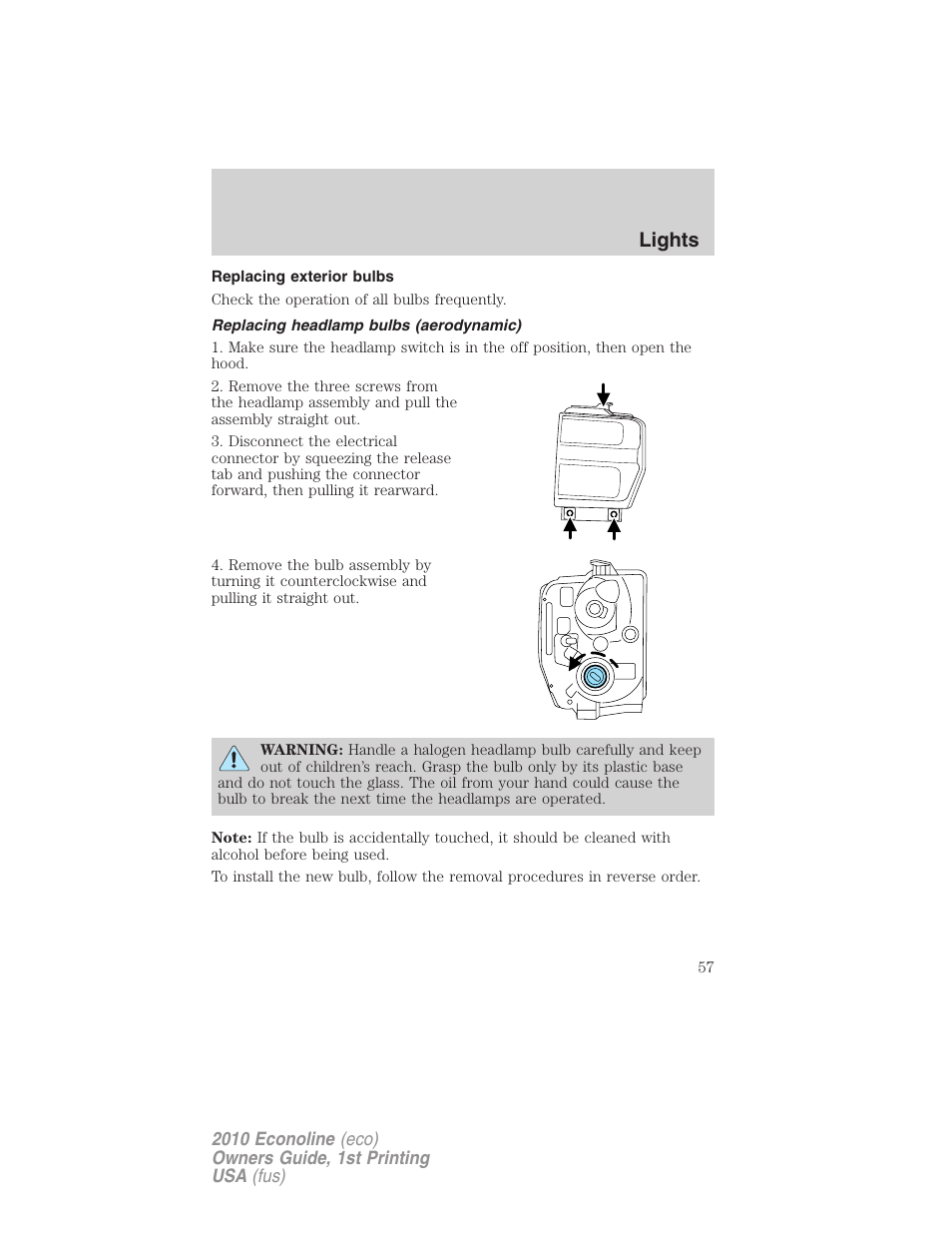 Replacing exterior bulbs, Replacing headlamp bulbs (aerodynamic), Lights | FORD 2010 E-450 v.1 User Manual | Page 57 / 324