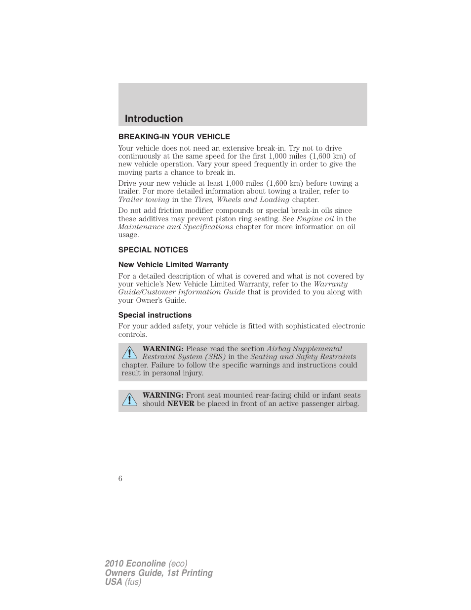 Breaking-in your vehicle, Special notices, New vehicle limited warranty | Special instructions, Introduction | FORD 2010 E-450 v.1 User Manual | Page 6 / 324