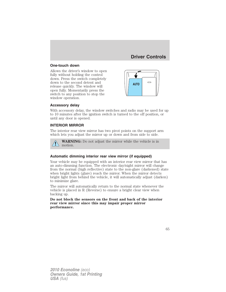 One-touch down, Accessory delay, Interior mirror | Mirrors, Driver controls | FORD 2010 E-450 v.1 User Manual | Page 65 / 324