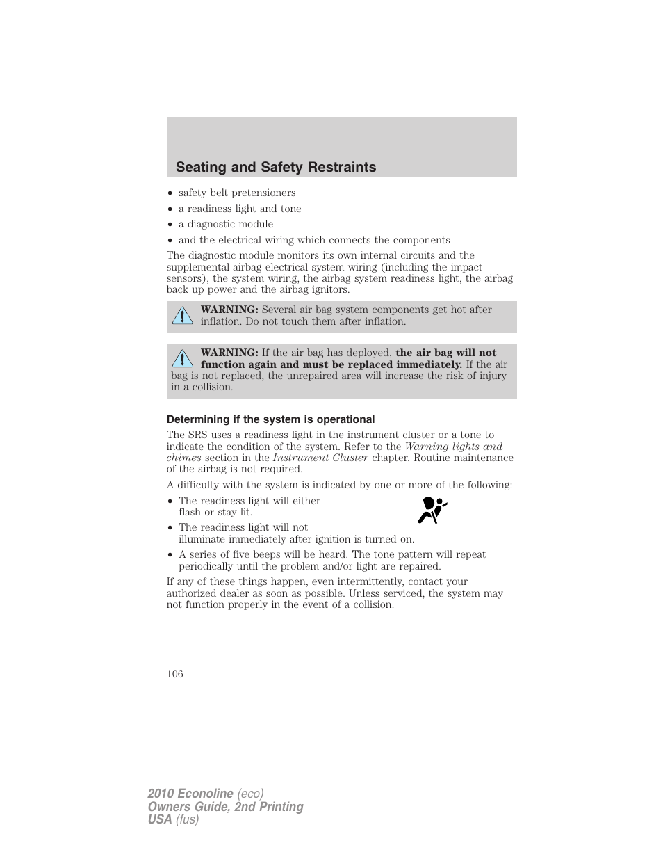 Determining if the system is operational, Seating and safety restraints | FORD 2010 E-450 v.2 User Manual | Page 106 / 327