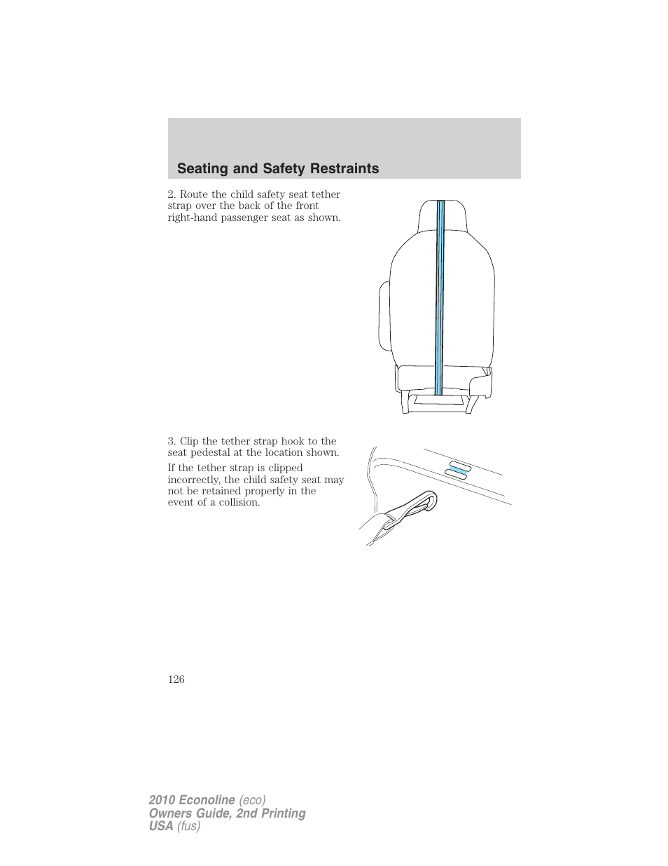Seating and safety restraints | FORD 2010 E-450 v.2 User Manual | Page 126 / 327