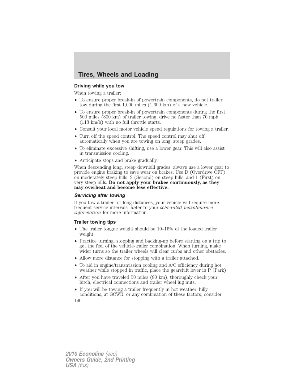 Driving while you tow, Servicing after towing, Trailer towing tips | Tires, wheels and loading | FORD 2010 E-450 v.2 User Manual | Page 190 / 327