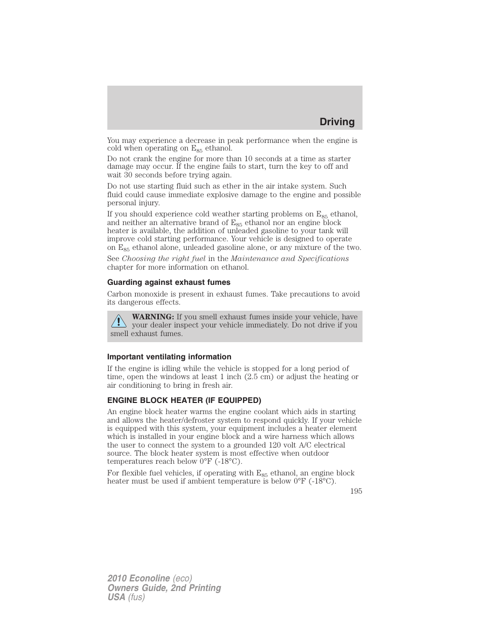 Guarding against exhaust fumes, Important ventilating information, Engine block heater (if equipped) | Driving | FORD 2010 E-450 v.2 User Manual | Page 195 / 327