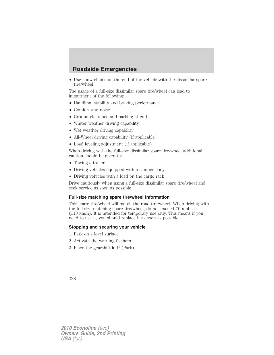 Full-size matching spare tire/wheel information, Stopping and securing your vehicle, Roadside emergencies | FORD 2010 E-450 v.2 User Manual | Page 238 / 327