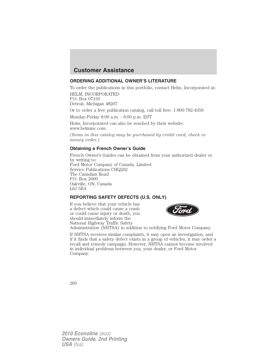 Ordering additional owner’s literature, Obtaining a french owner’s guide, Reporting safety defects (u.s. only) | Customer assistance | FORD 2010 E-450 v.2 User Manual | Page 260 / 327