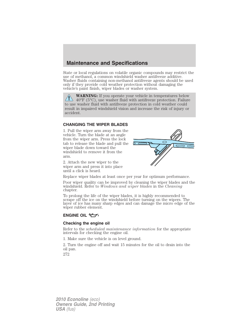 Changing the wiper blades, Engine oil, Checking the engine oil | Maintenance and specifications | FORD 2010 E-450 v.2 User Manual | Page 272 / 327