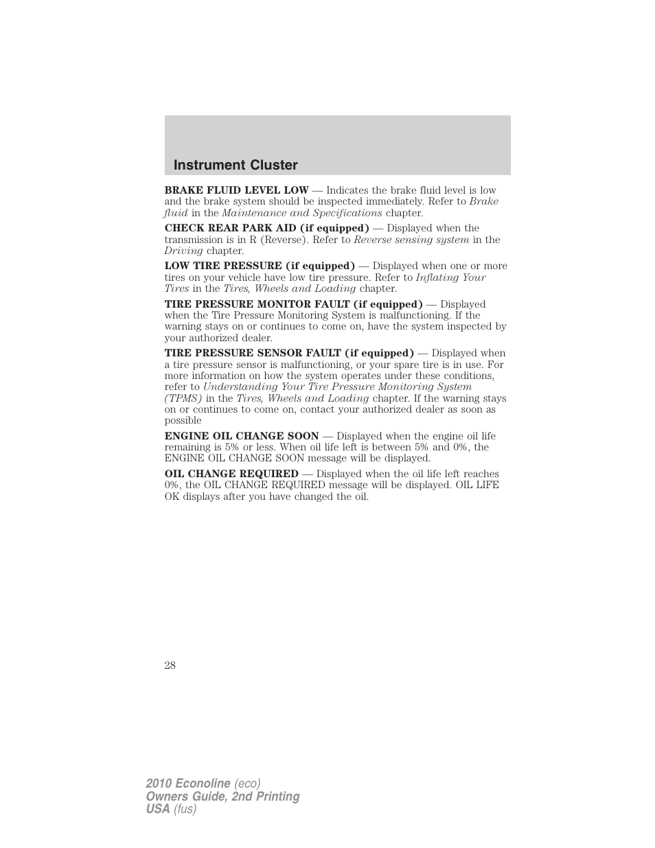 Instrument cluster | FORD 2010 E-450 v.2 User Manual | Page 28 / 327