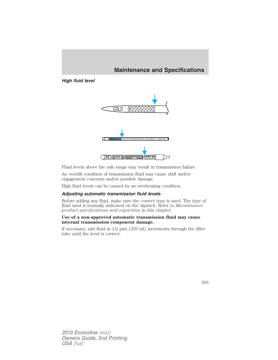 High fluid level, Adjusting automatic transmission fluid levels, Maintenance and specifications | FORD 2010 E-450 v.2 User Manual | Page 303 / 327