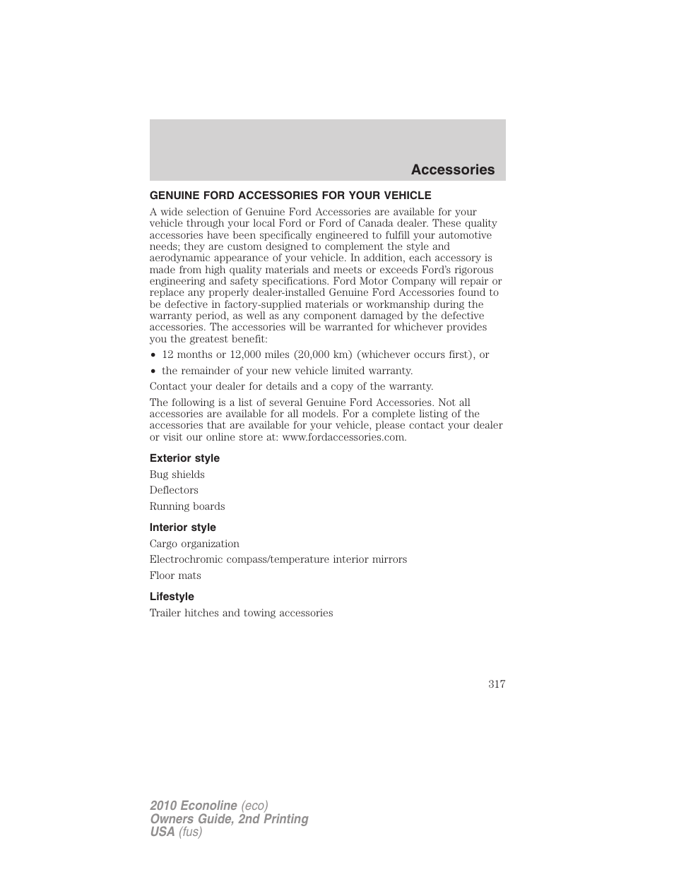 Accessories, Genuine ford accessories for your vehicle, Exterior style | Interior style, Lifestyle | FORD 2010 E-450 v.2 User Manual | Page 317 / 327