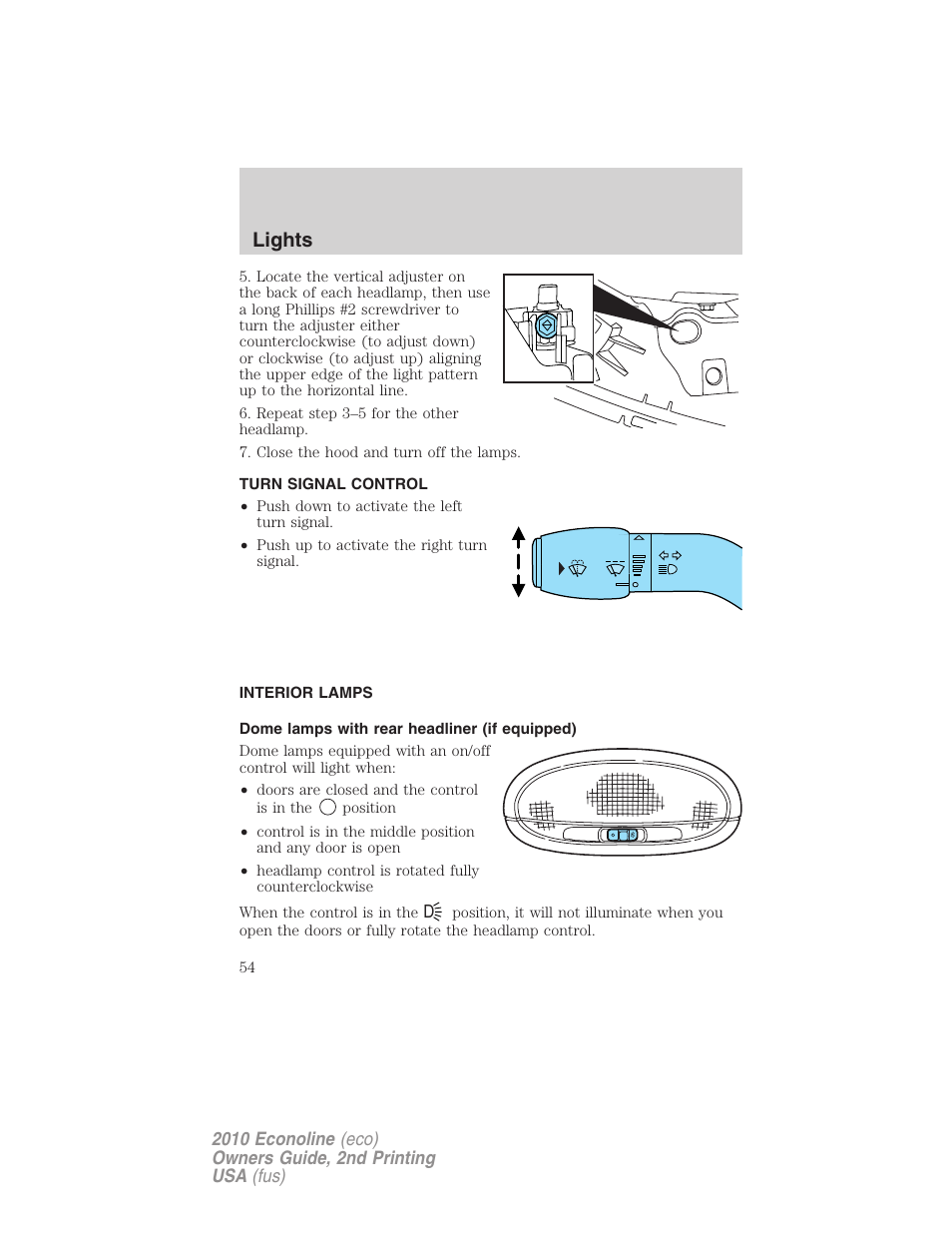 Turn signal control, Interior lamps, Dome lamps with rear headliner (if equipped) | Lights | FORD 2010 E-450 v.2 User Manual | Page 54 / 327