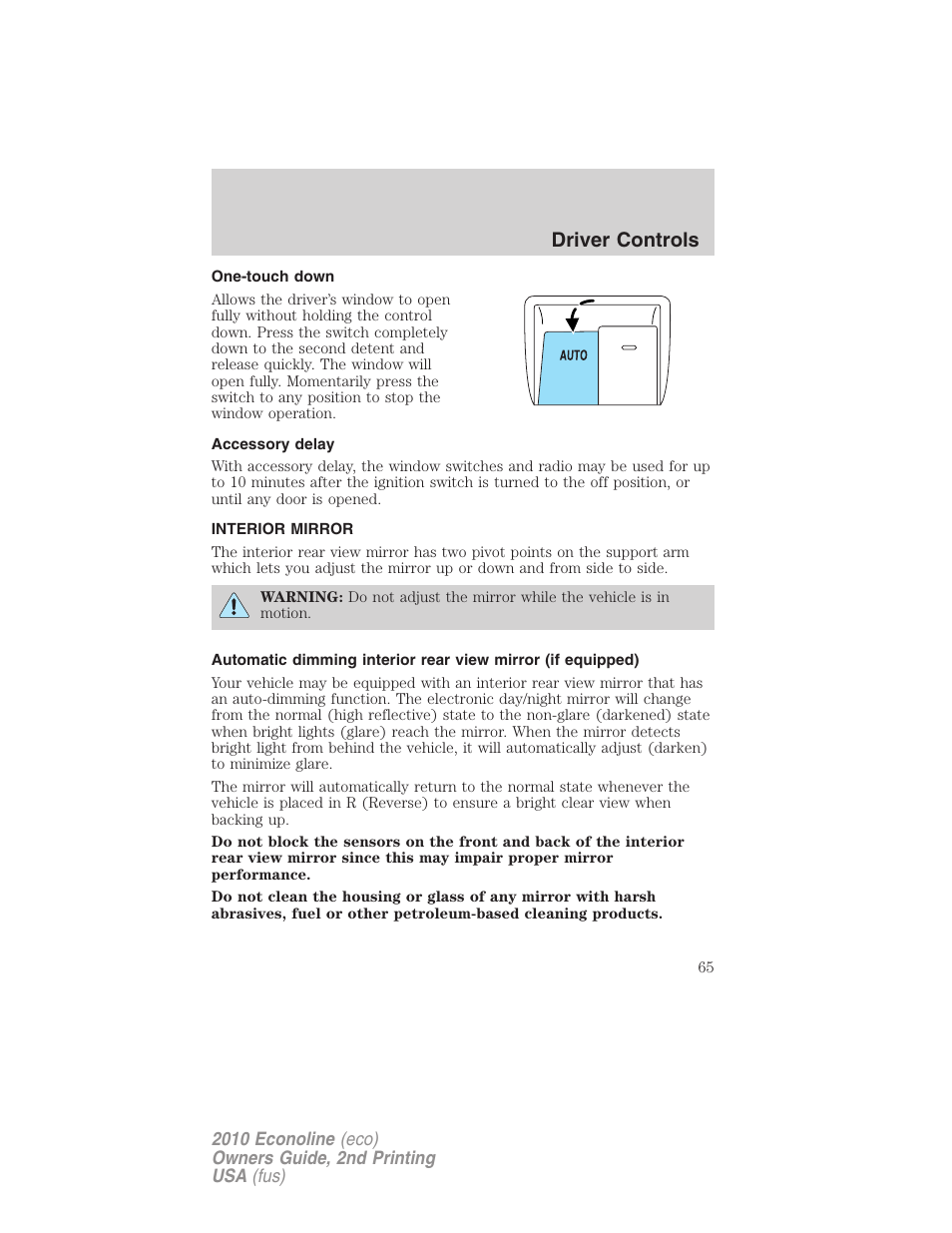 One-touch down, Accessory delay, Interior mirror | Mirrors, Driver controls | FORD 2010 E-450 v.2 User Manual | Page 65 / 327