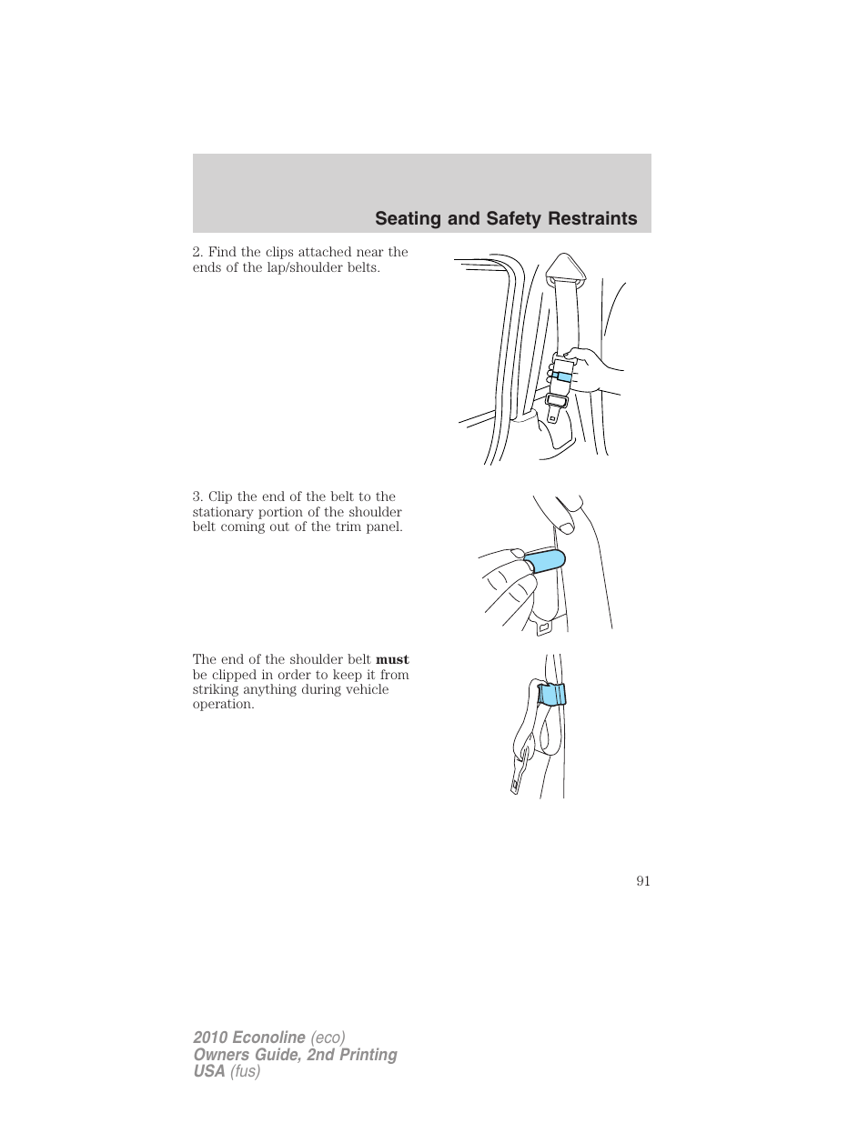Seating and safety restraints | FORD 2010 E-450 v.2 User Manual | Page 91 / 327