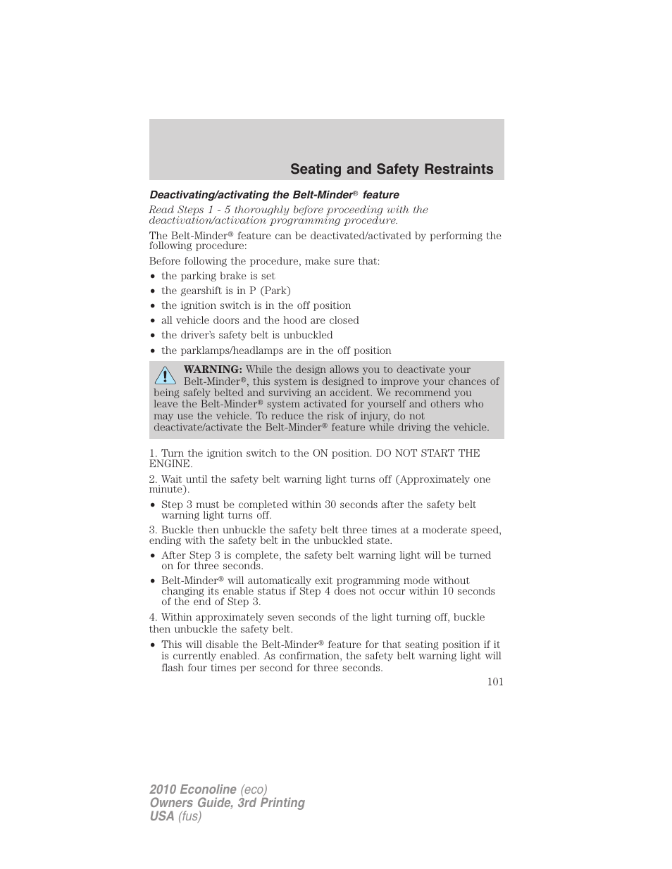 Deactivating/activating the belt-minder feature, Seating and safety restraints | FORD 2010 E-450 v.3 User Manual | Page 101 / 327