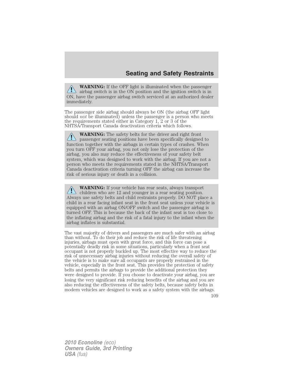 Seating and safety restraints | FORD 2010 E-450 v.3 User Manual | Page 109 / 327