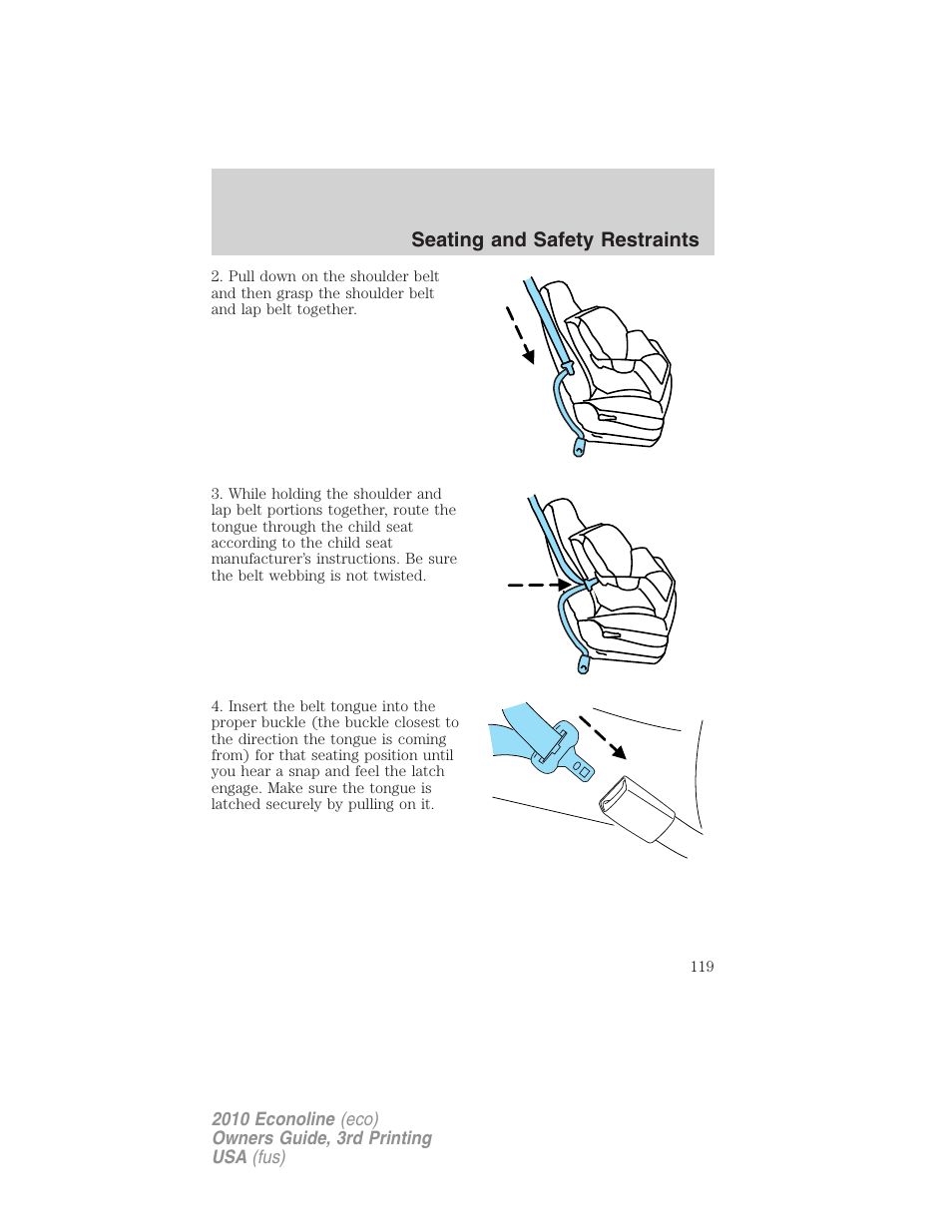 Seating and safety restraints | FORD 2010 E-450 v.3 User Manual | Page 119 / 327