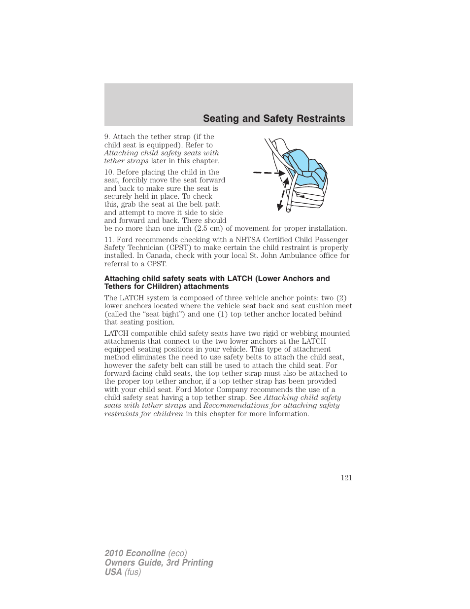 Seating and safety restraints | FORD 2010 E-450 v.3 User Manual | Page 121 / 327