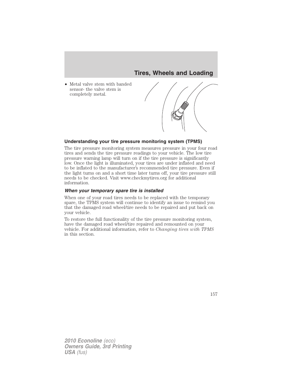 When your temporary spare tire is installed, Tires, wheels and loading | FORD 2010 E-450 v.3 User Manual | Page 157 / 327