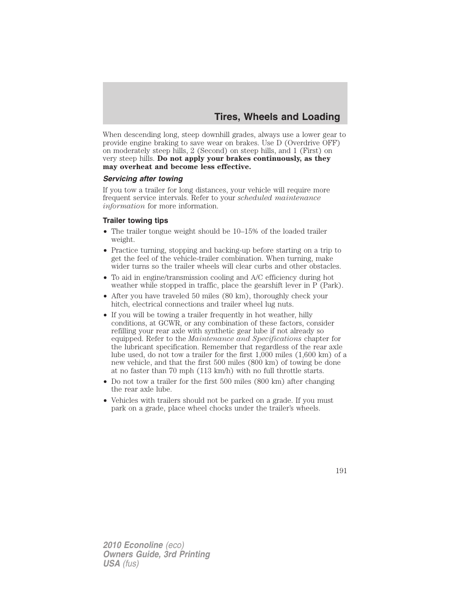 Servicing after towing, Trailer towing tips, Tires, wheels and loading | FORD 2010 E-450 v.3 User Manual | Page 191 / 327