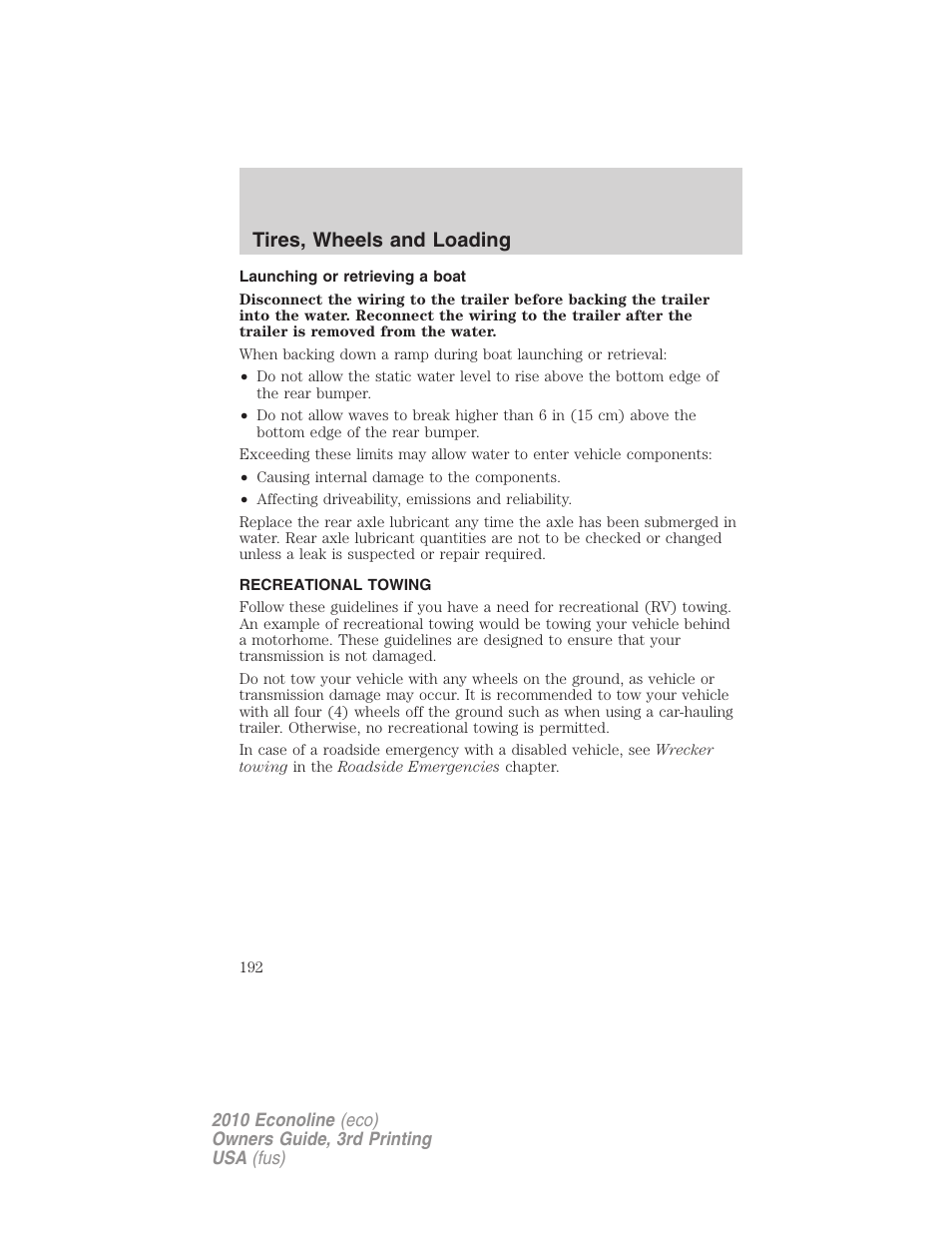 Launching or retrieving a boat, Recreational towing, Tires, wheels and loading | FORD 2010 E-450 v.3 User Manual | Page 192 / 327