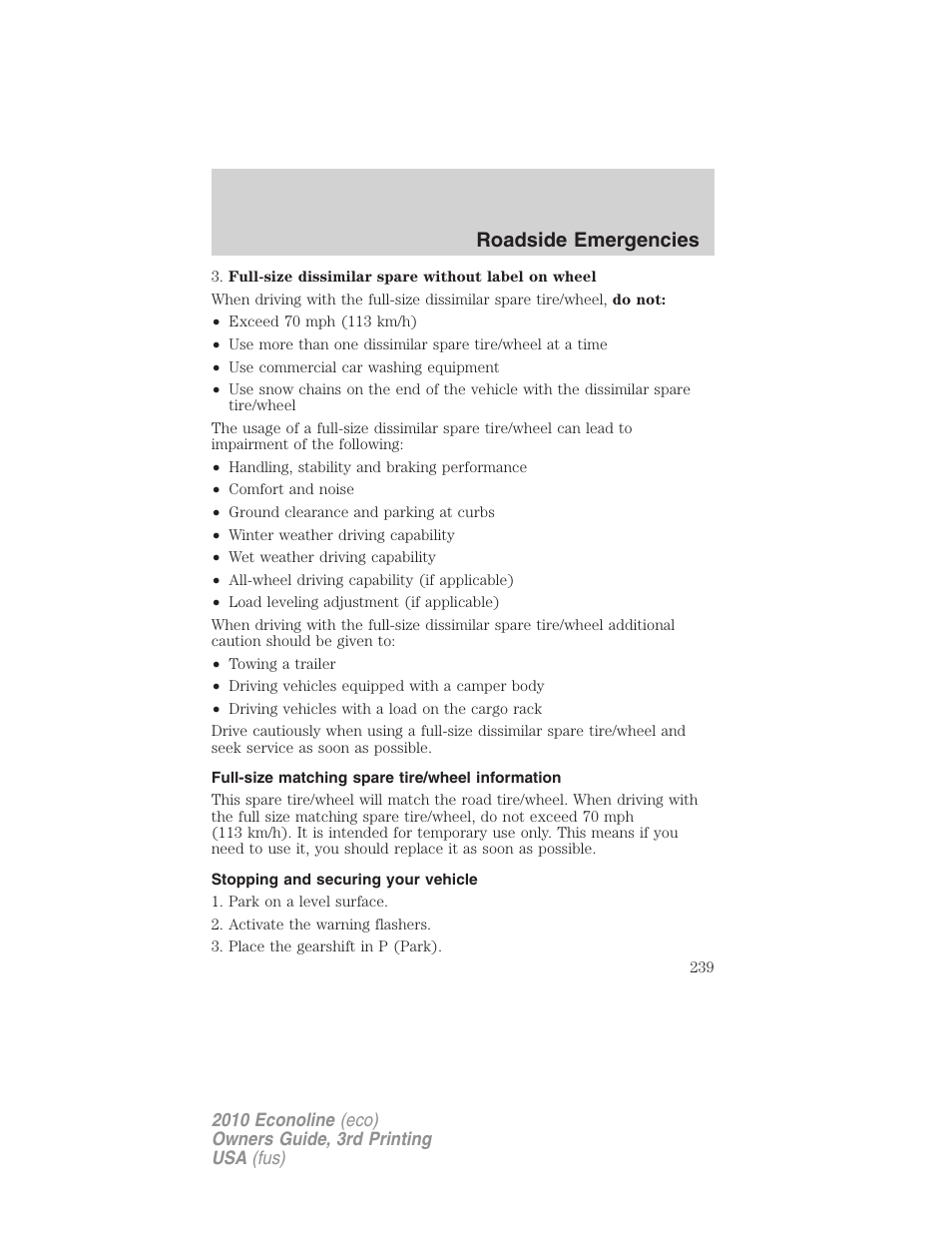 Full-size matching spare tire/wheel information, Stopping and securing your vehicle, Roadside emergencies | FORD 2010 E-450 v.3 User Manual | Page 239 / 327