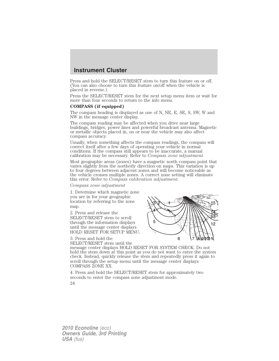 Instrument cluster | FORD 2010 E-450 v.3 User Manual | Page 24 / 327