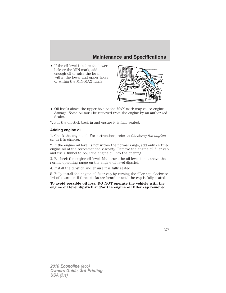Adding engine oil, Maintenance and specifications | FORD 2010 E-450 v.3 User Manual | Page 275 / 327
