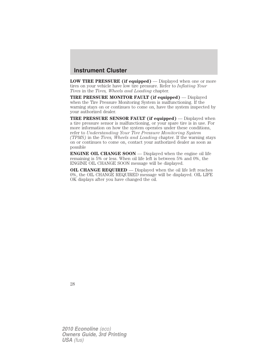 Instrument cluster | FORD 2010 E-450 v.3 User Manual | Page 28 / 327