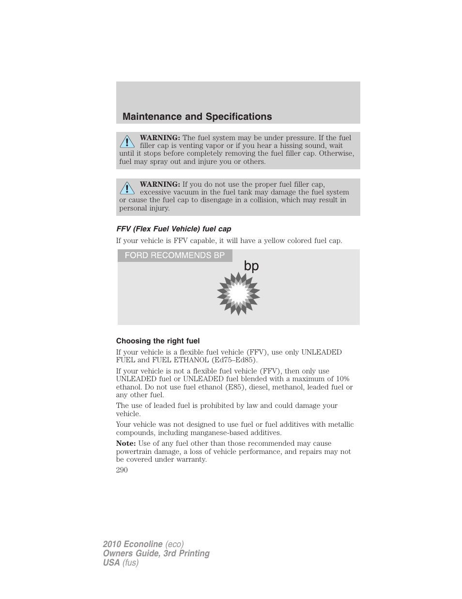 Ffv (flex fuel vehicle) fuel cap, Choosing the right fuel, Maintenance and specifications | FORD 2010 E-450 v.3 User Manual | Page 290 / 327