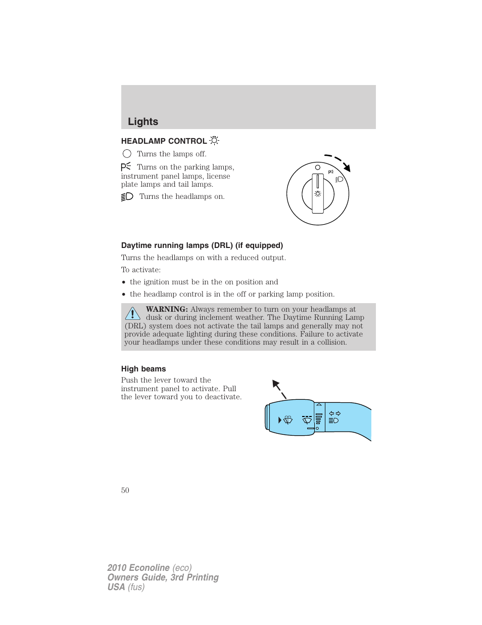 Lights, Headlamp control, Daytime running lamps (drl) (if equipped) | High beams, Headlamps | FORD 2010 E-450 v.3 User Manual | Page 50 / 327