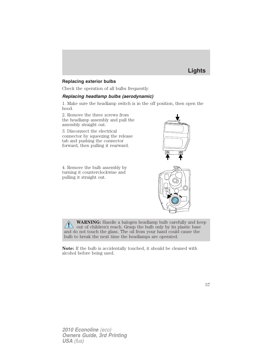 Replacing exterior bulbs, Replacing headlamp bulbs (aerodynamic), Lights | FORD 2010 E-450 v.3 User Manual | Page 57 / 327