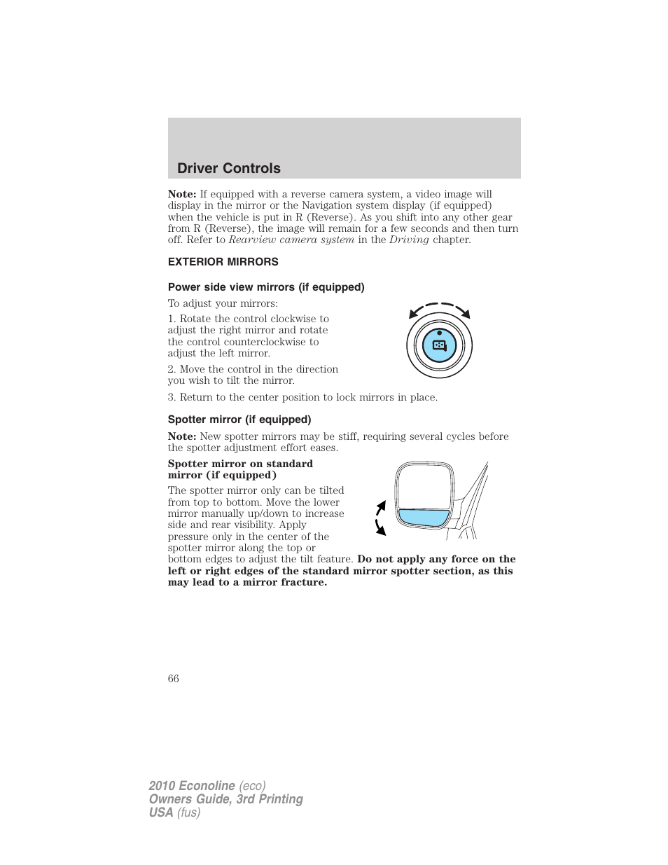 Exterior mirrors, Power side view mirrors (if equipped), Spotter mirror (if equipped) | Driver controls | FORD 2010 E-450 v.3 User Manual | Page 66 / 327