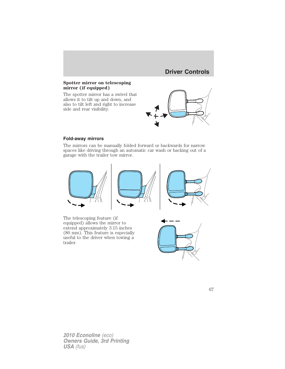 Fold-away mirrors, Driver controls | FORD 2010 E-450 v.3 User Manual | Page 67 / 327