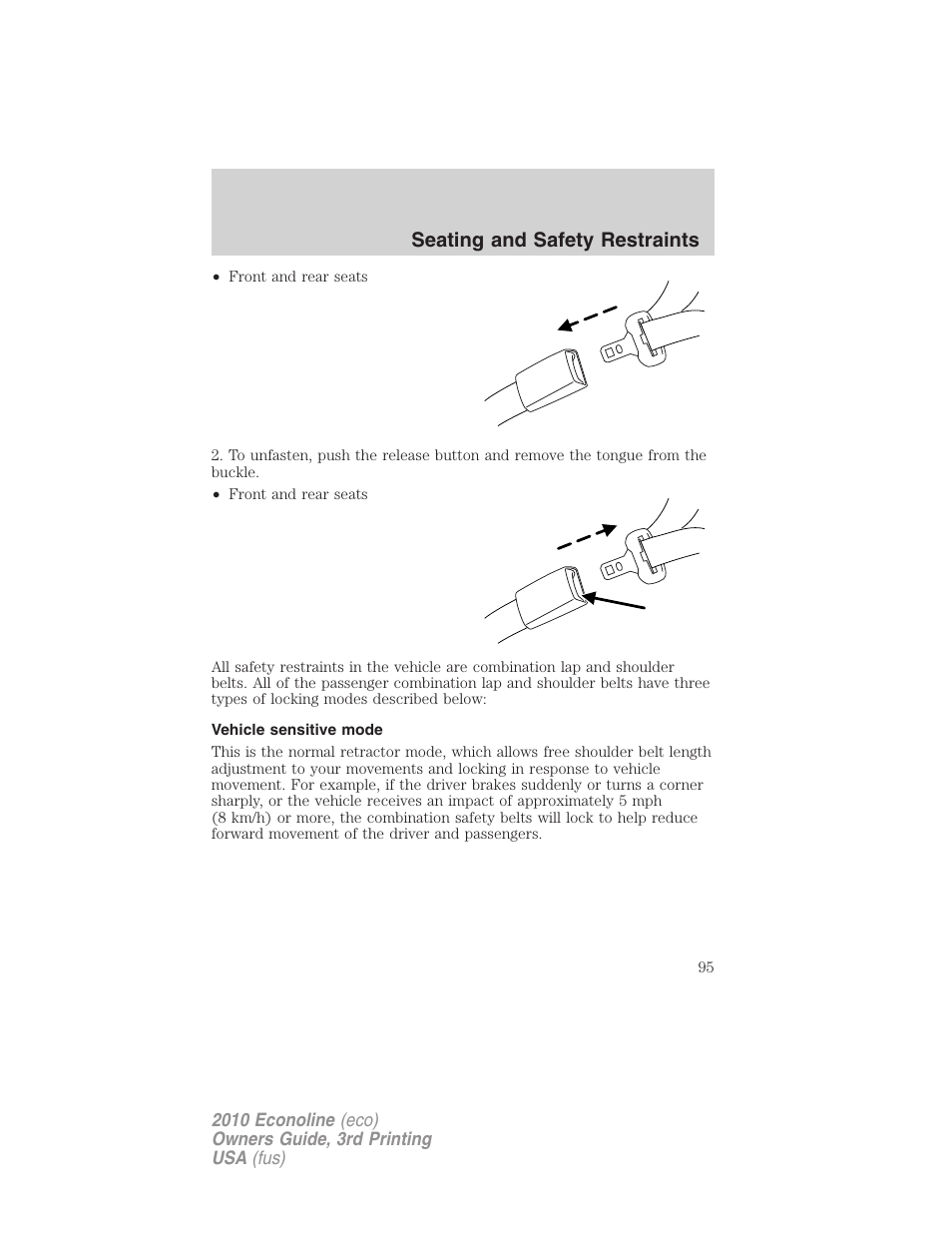 Vehicle sensitive mode, Seating and safety restraints | FORD 2010 E-450 v.3 User Manual | Page 95 / 327