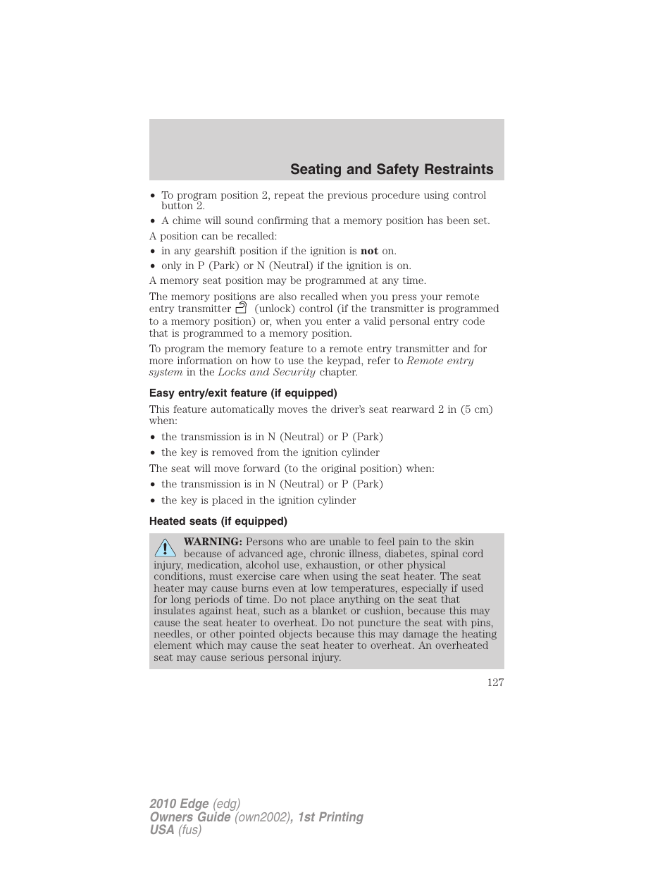 Easy entry/exit feature (if equipped), Heated seats (if equipped), Seating and safety restraints | FORD 2010 Edge v.1 User Manual | Page 127 / 328