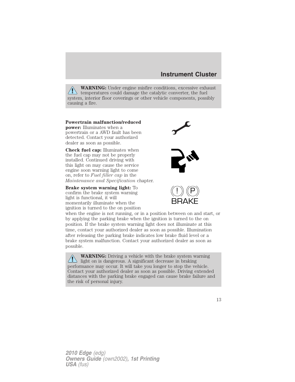 P! brake | FORD 2010 Edge v.1 User Manual | Page 13 / 328